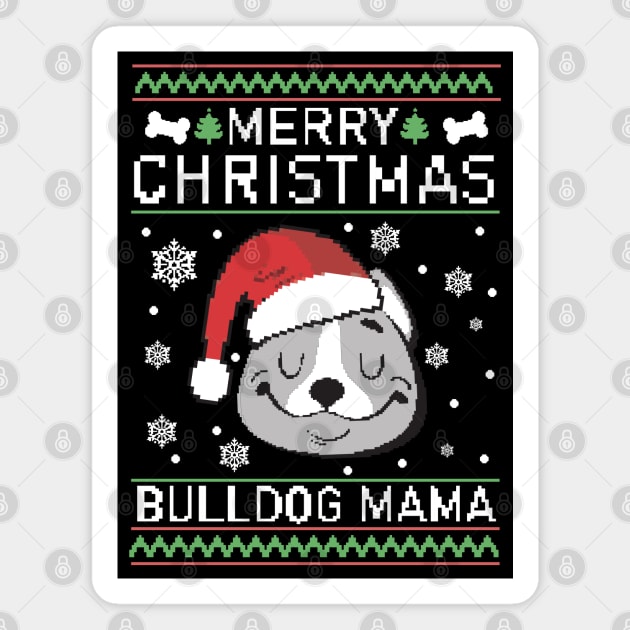 Merry Christmas bulldog mama Magnet by ArtStopCreative